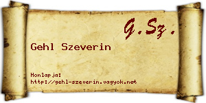 Gehl Szeverin névjegykártya